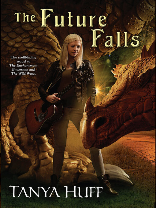 Title details for The Future Falls by Tanya Huff - Available